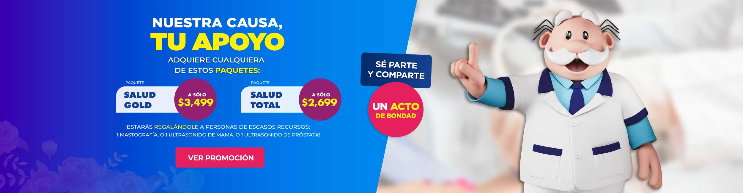 Mes de la bondad II Nuestra causa tu apoyo